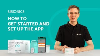 SIBIONICS GS1 CGM  How to get started and set up the APP [upl. by Ause135]