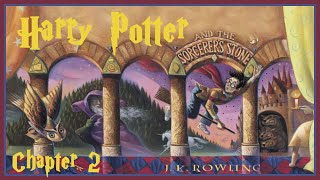 Harry Potter And The Sorcerers Stone Audiobook  Chapter 2 [upl. by Sauveur392]