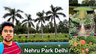 Nehru park delhi latest video  2024  nehru park delhi for couples  delhi tourist places  delhi [upl. by Sugihara]