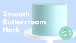 Cake Hack How to Get a Smooth Buttercream Finish [upl. by Yssor]