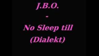 JBO  No Sleep till Bruck Dialekt [upl. by Arney]