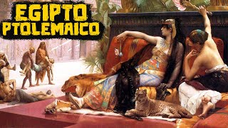 Egipto Ptolemaico Los Faraones Griegos de Egipto  Cleopatra y Ptolomeo  Mira la Historia [upl. by Nanerb]