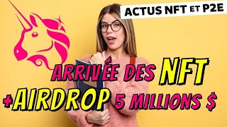 NFT Uniswap  AIRDROP 5 millions   Actu NFT amp Blockchain Gaming 138 [upl. by Kreda488]