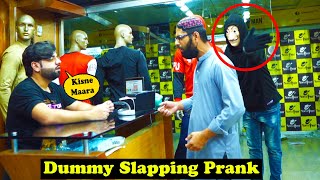 Dummy Slapping Prank  Pranks In Pakistan  Humanitarians [upl. by Schapira]