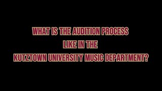 Audition Testimonials  Kutztown University [upl. by Fusco]