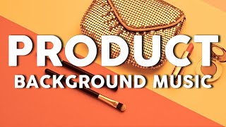 Product commercial background music [upl. by Prince]