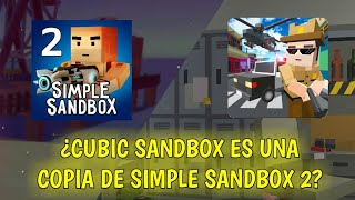 ¿CUBIC SANDBOX ES UNA COPIA DE SIMPLE SANDBOX 2 [upl. by Kristoforo]