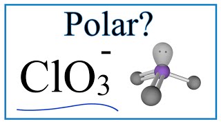 Is ClO3 Polar or Nonpolar Chlorate ion [upl. by Leahpar]