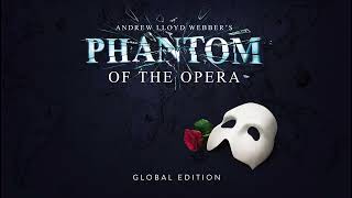 The Phantom of the Opera Global Edition  Andrew Lloyd Webber [upl. by Ainotahs]