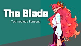 THE BLADE  Technoblades Theme  A MCYT Fansong [upl. by Brooke]