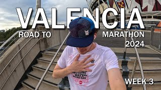 ROAD TO VALENCIA MARATHON 2024  WEEK 3 [upl. by Nhabois]