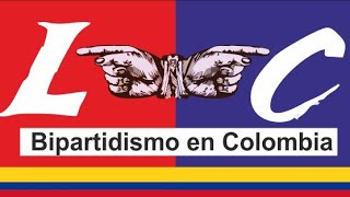 Historia del Bipartidismo en Colombia🇨🇴 [upl. by Asyar416]