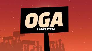 Rudeboy  Oga Lyric Video [upl. by Ellehcan]