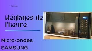 Comment changer modifier lheure sur un microondes Samsung [upl. by Suissac]