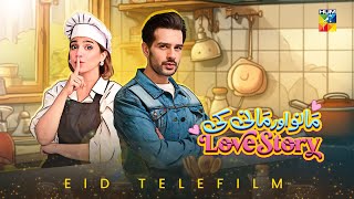 Mano Aur Mani Ki Love Story  Eid Special  Telefilm  3rd Day Eid Ul Fitr  12th April 24  HUM TV [upl. by Shifrah]