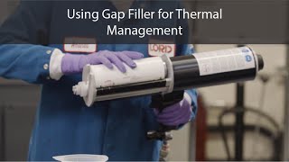 Using Gap Filler for Thermal Management [upl. by Spiro604]