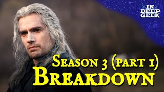 The Witcher  Season 3 Part 1 Breakdown [upl. by Leikeze]