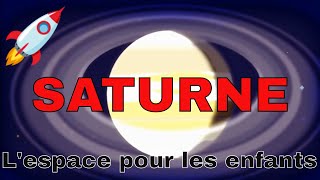 LESPACE POUR LES ENFANTS 🚀 SATURNE [upl. by Femi229]