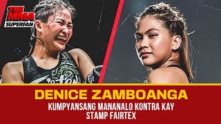 DENICE ZAMBOANGA KUMPYANSANG MANANALO KONTRA KAY STAMP FAIRTEX  The MMA Superfan [upl. by Aholah]