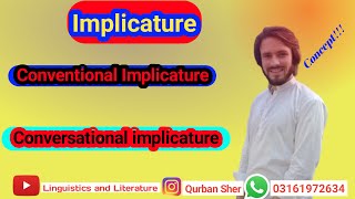 Implicature in Linguistics  Pragmatics and Implicature Types of implicature [upl. by Yticilef]