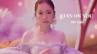 西野カナ『EYES ON YOU』MV Full [upl. by Enram]