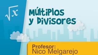 Múltiplos y divisores [upl. by Callahan]