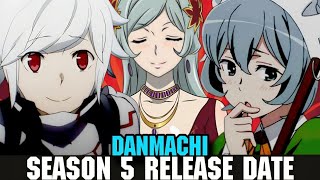 DANMACHI SEASON 5 RELEASE DATE AND TRAILER  Prediction [upl. by Anitsej187]