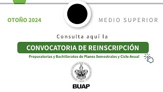 ✅CONVOCATORIA DE REINSCRIPCIÓN PARA OTOÑO 2024  PREPARATORIAS BUAP  TORETO1309 [upl. by Anirret]