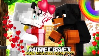 Minecraft EX  GIRLFRIEND  NIKA KISSES DONUT ON THE LIPS  donut the dog minecraft roleplay [upl. by Acirehs]