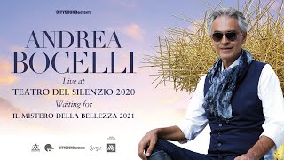 Andrea Bocelli  Live at Teatro del Silenzio 2020 Waiting For quotIl Mistero Della Bellezza 2021quot [upl. by Armahs392]