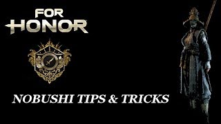 For Honor  Nobushi Guide Tips Tricks Punishes [upl. by Noirret]