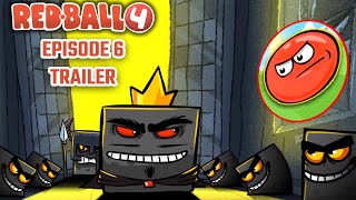 RED BALL 4 EPISODE 6 TRAILER [upl. by Cornie147]