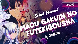 Maou Gakuin no Futekigousha Opening Full Song quotSeikai Fuseikaiquot by CIVILIAN [upl. by Irafat]