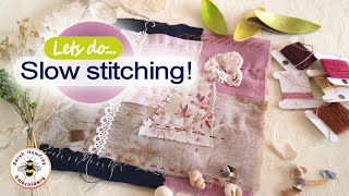 Slow stitching I show you what it is amp how to do it Great mindful stitching for beginners amp pros [upl. by Enneicul]