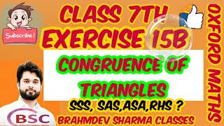 class 7 exercise 15B congruence of triangles  Brahmdev sharma classes  Oxford maths [upl. by Izy]