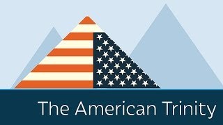 The American Trinity  5 Minute Video [upl. by Oiramad]