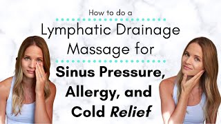 Congestion Allergy and Sinus Pressure Relief using Sinus Lymphatic Drainage Massage at Home [upl. by Anairo93]