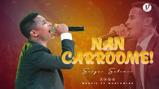 quotNAN CARROOMEquot SINGER SOLOMON ALEMU New Afaan Oromo Live Worship yonatanakliluofficial [upl. by Donnamarie]