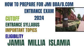 HOW TO PREPARE FOR JMI BBABCOM ENTRANCE EXAM 2024  JAMIA BBABCOM ENTRANCE EXAM [upl. by Aihsoem190]