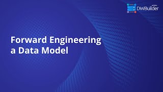 Forward Engineering a Data Model [upl. by Nylorac]