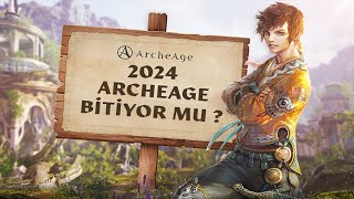 ArcheAge Bitiyor Mu [upl. by Yrahcaz]