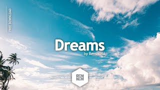 Dreams  Bensound  Background Music No Copyright Happy Royalty Free Vlog Music Dance  EDM  Chill [upl. by Jari]