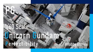 Unicorn gundam Perfectibility  PG 160 Scale  Hobbystories [upl. by Jaquenetta360]