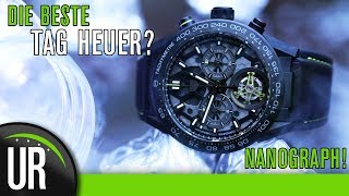 TOURBILLONHAMMER Tag Heuer Nanograph TestReviewDeutsch [upl. by Austina]