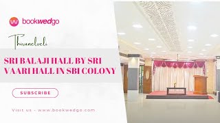 SRI BALAJI HALL BY SRI VAARI HALL  SBI COLONY  TIRUNELVELI  BOOKWEDGO [upl. by Dorie804]