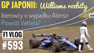 F1 Vlog 593 Wtopa Williamsa w Japonii jak usadzili Kubicę Wielki powrót Vettela Rywale o Alonso [upl. by Kirven713]