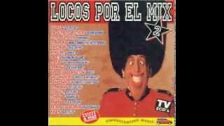 Locos Por El Mix 2  Megamix 1995 WwwlocosporelmixcoM [upl. by Elfstan]