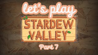 Stardew Valley  Mining Iron Ores 7 [upl. by Ettena]