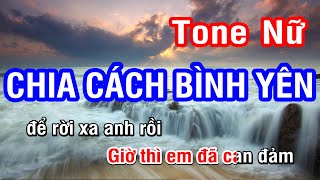 Karaoke Chia Cách Bình Yên  Tone Nữ  Nhan KTV [upl. by Aehsrop223]