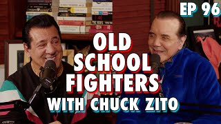 Old School Fighters with Chuck Zito  Chazz Palminteri Show  EP 96 [upl. by Akihsar]